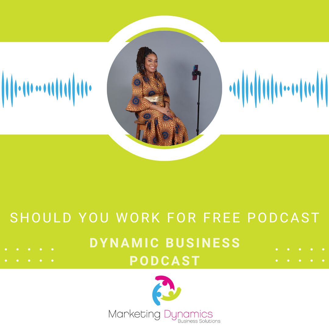 Should You Work For Free Podcast